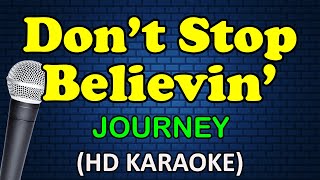 DON'T STOP BELIEVIN' - Journey (HD Karaoke)