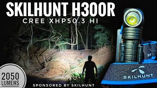 Skilhunt H300R XHP50.3 HI 6500K 2050 lumens Review \u0026 Comparison with H300 XHP50.2 5000K TIR Lens