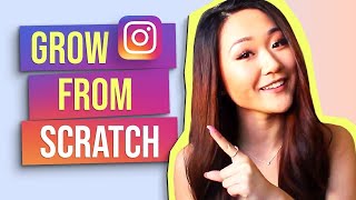 How to grow an Instagram account from SCRATCH (With ZERO Followers!)