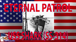 ETERNAL PATROL- The Loss of USS Shark (SS-314): A Tragic End in the Pacific