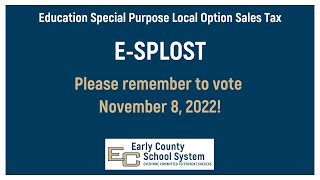 Early County ESPLOST Information for the November 8, 2022 Election