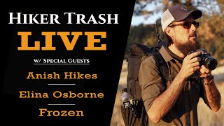 Hiker Trash LIVE #3 - Q&A w/ Special Guests
