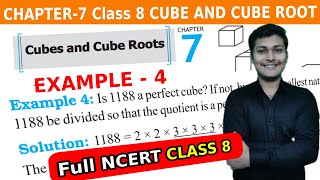 Example 4: Is 1188 a perfect cube? If not, by which smallest natural number CLASS  8 CHAPTER 7 math