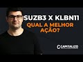 SUZB3 X KLBN11 | SUZANO OU KLABIN, QUAL A MELHOR AÇÃO?