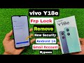 Vivo Y18e Frp Bypass New Security 2024 | Android 14 | Vivo Y18e Frp Unlock Without Computer