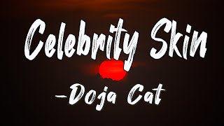 Celebrity Skin (Lyrics)-Doja Cat || Core Lyrics