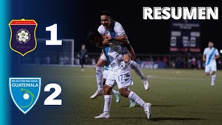 Belice vs Guatemala RESUMEN 1 - 2 | CONCACAF Nations League