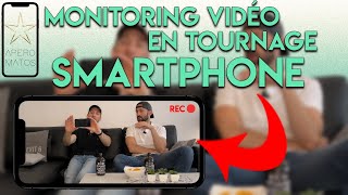 MONITORING VIDÉO en tournage SMARTPHONE : 8 techniques (iPhone & Android) - MATOS