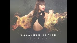 FUEGO  - SAVANNAH VOTION