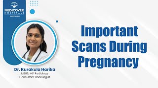 Important Scans During Pregnancy | NT Scan | Tiffa Scan | Medicover Hospitals