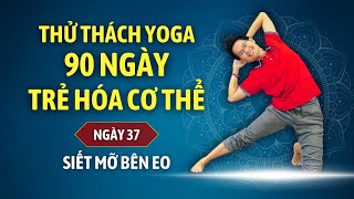 90 Days Anti-aging body Yoga Challenge with Dang Kim Ba Day 37 - YOGA REDUCES BELLY FAT