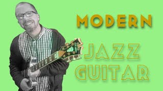 Ideas For Modern Jazz Guitar Playing