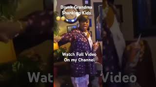 Ghetto Drunk Grandma Shanking kids#adayinthelifeofclaire#funnygrandma#pranks#shorts#shortsfeed
