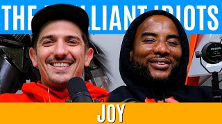 Joy | Brilliant Idiots with Charlamagne Tha God and Andrew Schulz