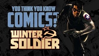 Winter Soldier - You Think You Know Comics?