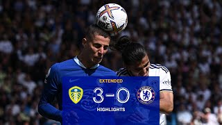Leeds 3-0 Chelsea | Extended Premier League Highlights