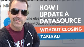 #Tableau - Update a Datasource WITHOUT CLOSING TABLEAU