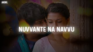 Nuvvante Na Navvu [Slowed+Reverb] Nani | Akhil audio lab