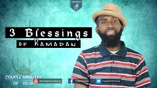 3 Blessings of Ramadan - Brother Noah