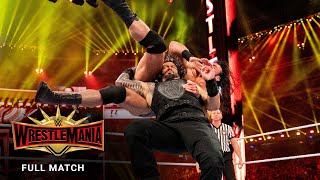 FULL MATCH - Roman Reigns vs. Drew McIntyre: WrestleMania 35