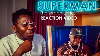 KHALIGRAPH JONES - SUPERMAN (OFFICIAL VIDEO) reaction video