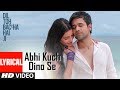 Abhi Kuch Dino Se Lyrical Video | Dil Toh Baccha Hai Ji |  Emraan hashmi, Ajay Devgn
