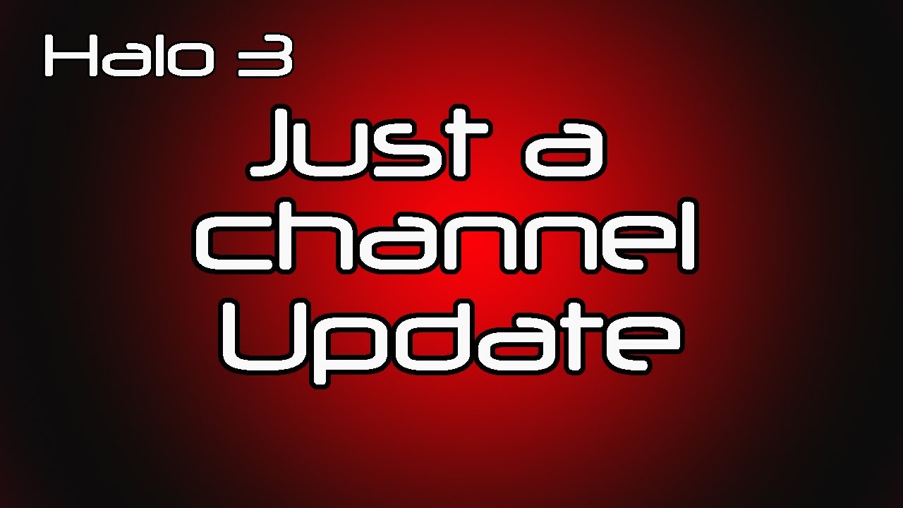 тшеjust A Channel Update Youtube