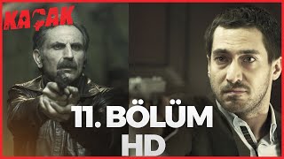 Kaçak 11. Bölüm | HD