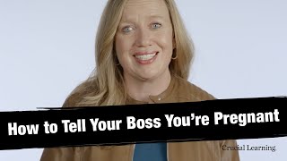 How To Tell Your Boss You're Pregnant