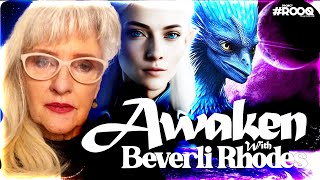 AWAKEN WITH BERVERLI RHODES