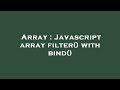 Array : Javascript array filter() with bind()