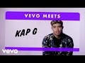 Kap G Vevo Meets: Kap G