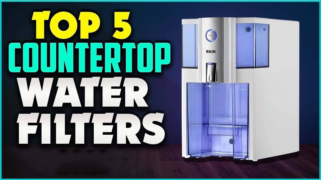 Top 5: Best Countertop Water Filters 2024 - YouTube