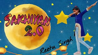 Sakhiyan2.0 | Akshay Kumar | BellBottom | Vaani Kapoor | Maninder Buttar | Dance Video |Reetu Singh