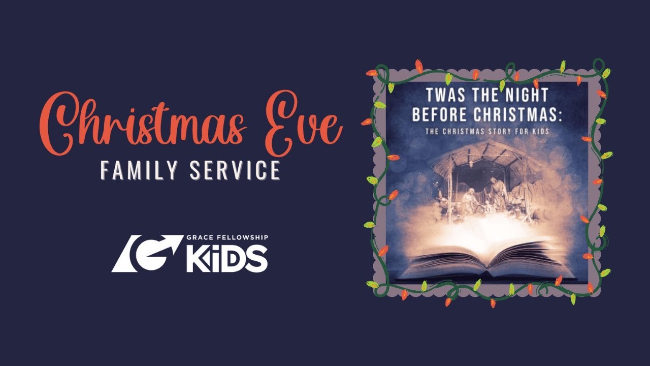 Family Christmas Eve Service December 24 2024 10am Youtube