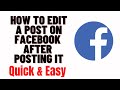 how to edit a post on facebook after posting it,how to edit a post on facebook without deleting it