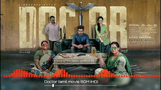 Doctor tamil movie bgm ( Trailer cut)