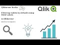 Qlik Hacks: Default filtering in tables in Qlik Sense