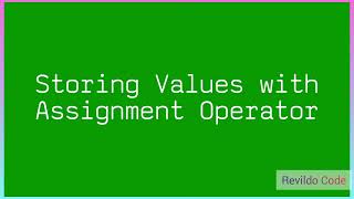 Storing values with assignment operator in javascript |#javascript | #Revildo_code