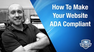 How To Make Your Website ADA Compliant