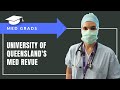 Med Grads: What is the University of Queensland Med Revue?