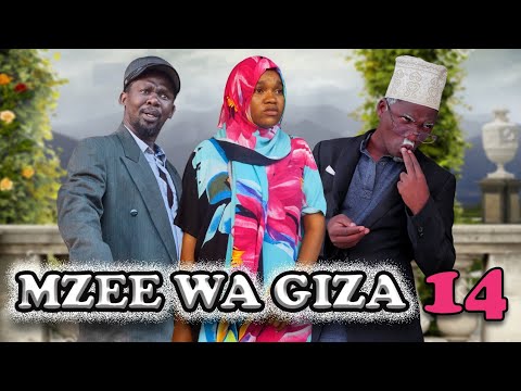 MZEE WA GIZA_EP14 - YouTube