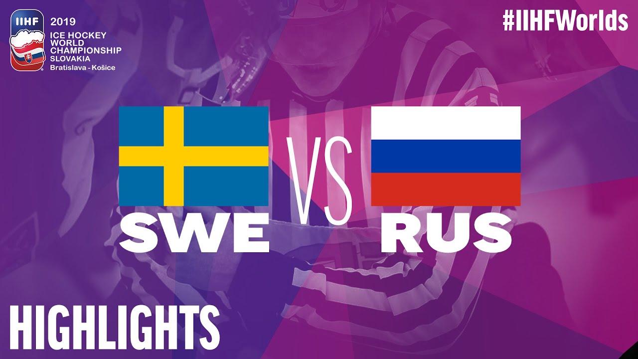 Sweden Vs. Russia - Game Highlights - #IIHFWorlds 2019 - YouTube