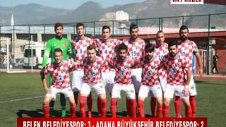 BELEN BELEDİYESPOR: 3 - ADANA BÜYÜKŞEHİR BELEDİYESPOR: 2