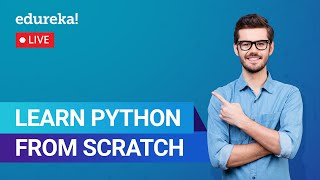 Learn Python from Scratch | Learn Python | Python Tutorial for Beginners | Edureka | Python Live - 1