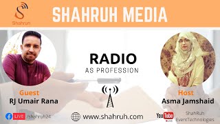 Radio As Profession | RJ Asma Jamshaid with RJ Rana Umair