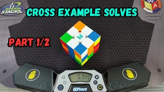 GET INSIDE A SPEEDCUBER'S BRAIN - Optimal Cross Walkthrough/Example Solves [Part 1/2]