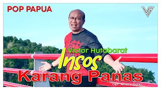 VICTOR HUTABARAT - INSOS KARANG PANAS ( OFFICIAL VIDEO MUSIC )