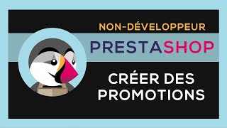 Gérer vos promotions et soldes sur Prestashop 1.7