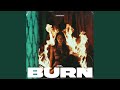 Burn (Extended Mix)